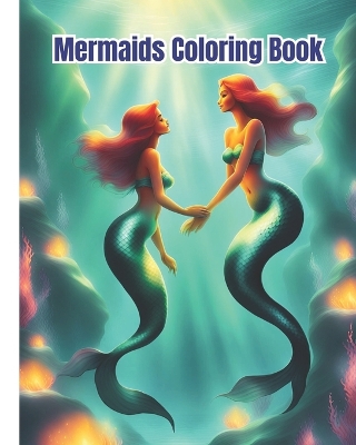 Book cover for Mermaids Coloring Book