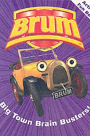 Cover of Brum's Big Town Brain Busters Activity Book