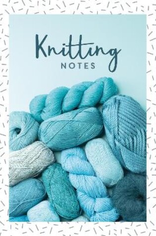 Cover of Knitting Notes