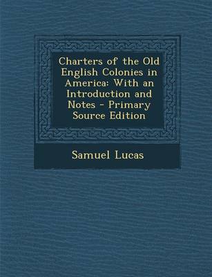 Book cover for Charters of the Old English Colonies in America