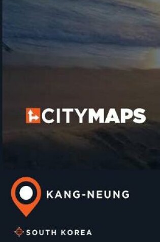 Cover of City Maps Kang-neung South Korea