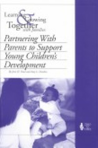 Cover of Learning and Growing Together with Families