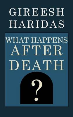 Cover of What Happens After Death?