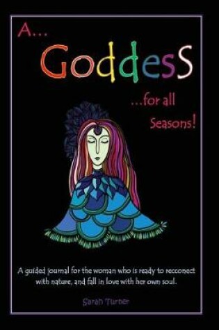 Cover of A Goddess For All Seasons