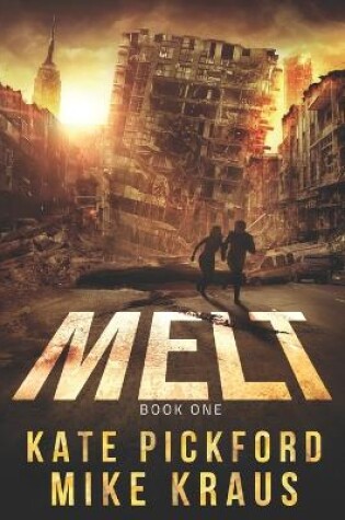 Cover of MELT - MELT Book 1
