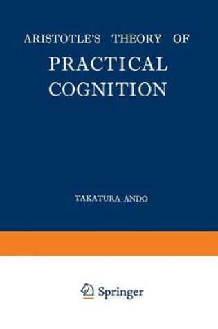 Cover of Aristotle's Theory of Practical Cognition