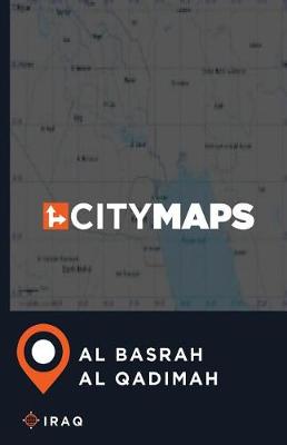 Book cover for City Maps Al Basrah Al Qadimah Iraq