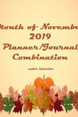 Cover of Month of November 2019 Planner/Journal Combination