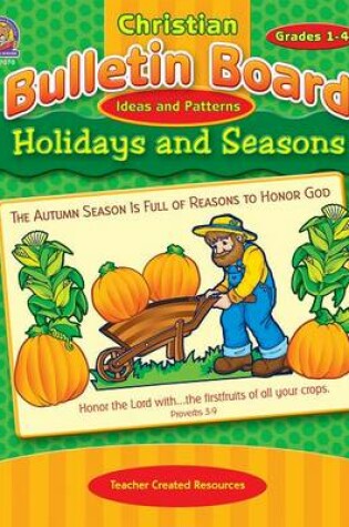 Cover of Christian Bulletin Board Ideas and Patterns: Holidays and Seasons