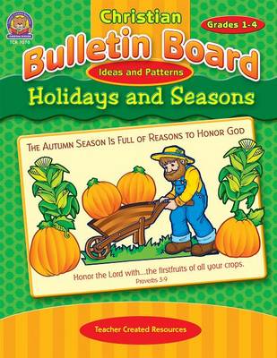 Book cover for Christian Bulletin Board Ideas and Patterns: Holidays and Seasons
