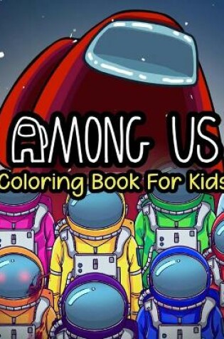 Cover of Among Us Coloring Book