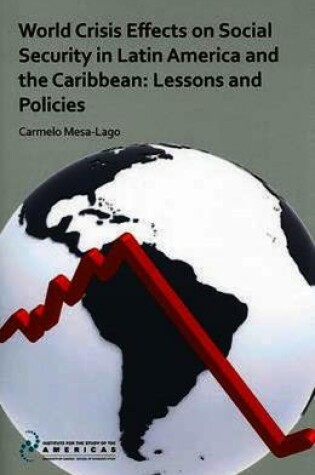 Cover of World Crisis Effects on Social Security in Latin America and the Caribbean