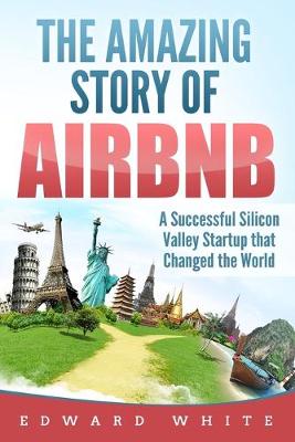 Book cover for The Amazing Story of Airbnb