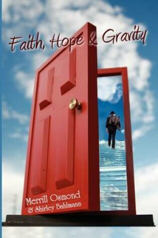 Cover of Faith, Hope and Gravity