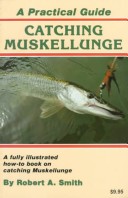 Book cover for Guide to Catching Muskelunge