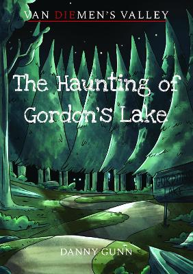 Book cover for The Haunting of Gordon's Lake