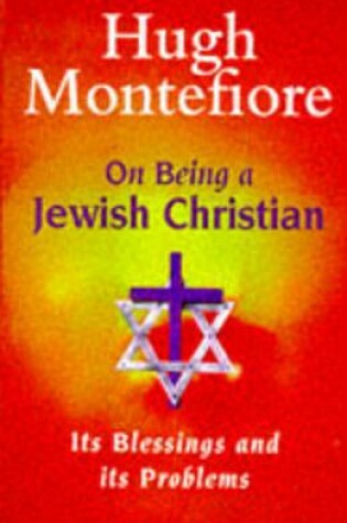 Cover of On Being a Jewish Christian