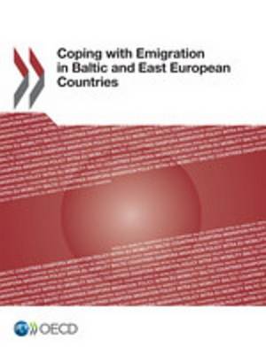 Book cover for Coping with Emigration in Baltic and East European Countries