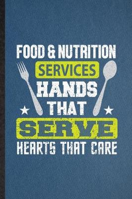 Book cover for Food Nutrition Services Hands That Serve Hearts That Care