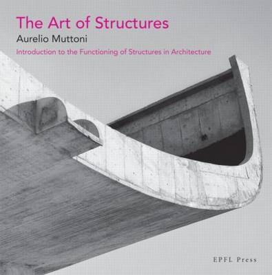 Book cover for The Art of Structure - Introduction to the functioning of structures in architecture