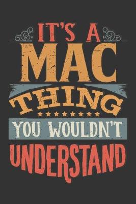 Book cover for Its A Mac Thing You Wouldnt Understand