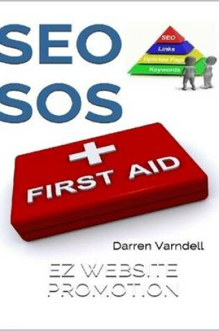 Cover of SEO SOS: Search Engine Optimization First Aid Guide ePub eBook