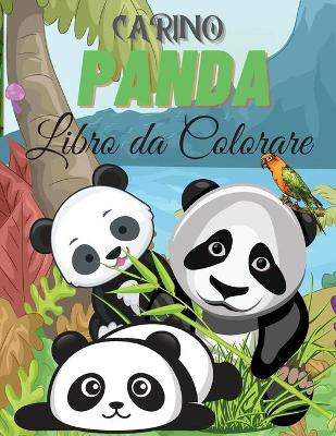 Book cover for Carino Panda Libro da Colorare