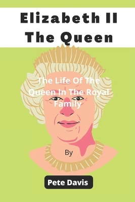 Book cover for Elizabeth II The Queen