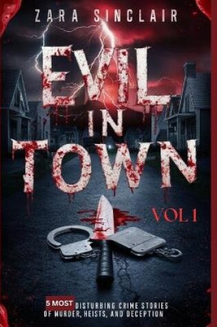 Cover of Evil In Town Vol 1