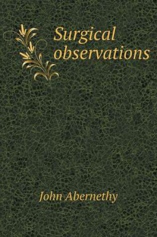 Cover of Surgical observations