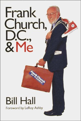 Book cover for Frank Church, D.C., and Me