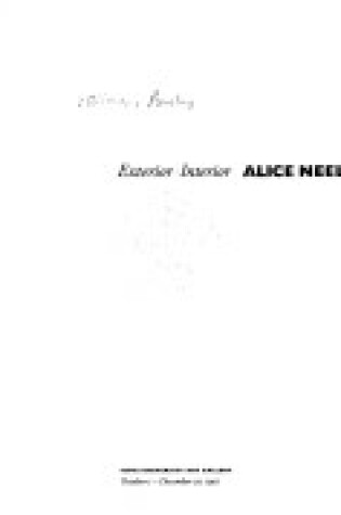 Cover of Alice Neel, Exterior/Interior