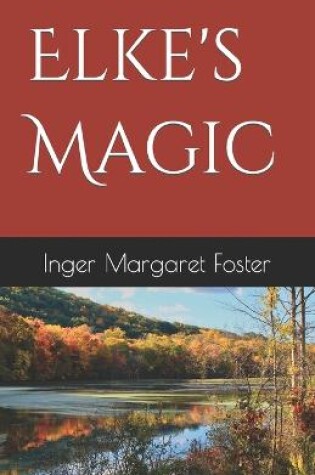 Cover of Elke's Magic