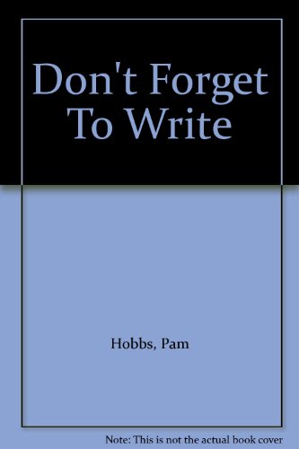 Book cover for Don't Forget To Write