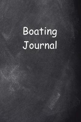 Cover of Boating Journal Chalkboard Design