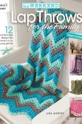 Cover of In a Weekend: Lap Throws for the Family