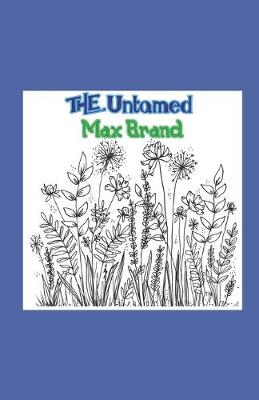 Book cover for The Untamed Illustrated