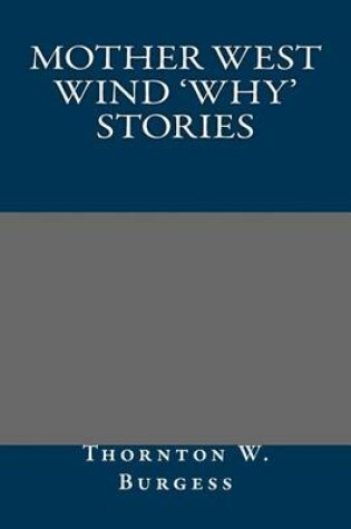 Cover of Mother West Wind 'Why' Stories