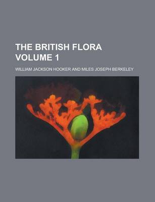 Book cover for The British Flora Volume 1