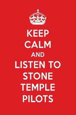 Book cover for Keep Calm and Listen to Stone Temple Pilots