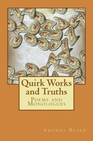 Cover of Quirk Works and Truths