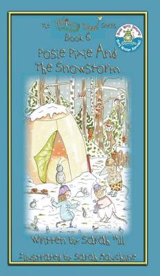 Book cover for Posie Pixie and the Snowstorm - Book 6 in the Whimsy Wood Series - Hardback