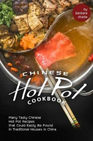 Cover of Chinese Hot Pot Cookbook