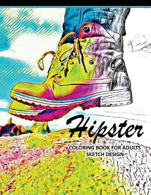 Cover of Hipster Coloring Books for Adults