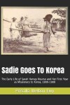 Book cover for Sadie Goes To Korea