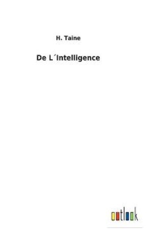 Cover of De L´Intelligence