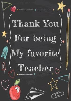 Book cover for Thank You for Being My Favorite Teacher