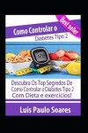 Book cover for Como controlar o diabetes tipo 2