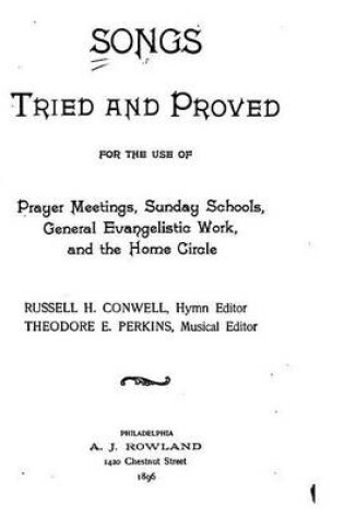 Cover of Songs Tried and Proved, For the Use of Prayer Meetings, Sunday Schools, General Evangelistic Work and the Home Circle