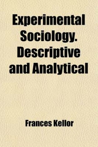 Cover of Experimental Sociology. Descriptive and Analytical; Delinquents